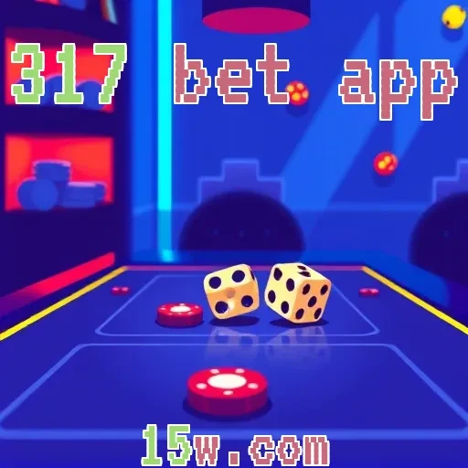 317 bet app: A Aventura Imperdível nos Caça-Níqueis